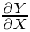 $ \frac{\partial Y}{\partial X} $